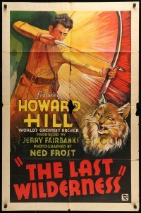 5f520 LAST WILDERNESS 1sh '35 stone litho of Howard Hill with bow & arrow in his first movie!