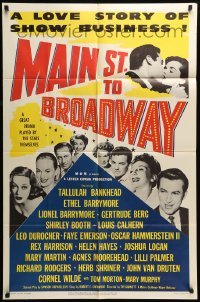 5f559 MAIN ST. TO BROADWAY 1sh '53 a love story of show business, written by Samson Raphaelson!