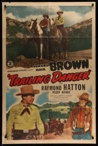 5f926 TRAILING DANGER 1sh '47 cowboys Johnny Mack Brown & Raymond Hatton on horseback!