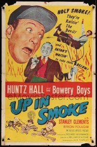 5f951 UP IN SMOKE 1sh '57 Huntz Hall & the Bowery Boys are raisin' the Devil, who is pictured!