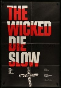 5f978 WICKED DIE SLOW 1sh '68 violence and sex in the raw West, blood red title style!