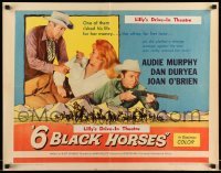 5g007 6 BLACK HORSES 1/2sh '62 Audie Murphy, Dan Duryea, sexy Joan O'Brien, 1 was deadly to them!