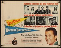 5g033 BECAUSE THEY'RE YOUNG style B 1/2sh '60 portrait image of young Dick Clark, Tuesday Weld