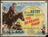 5g047 BLAZING SUN style A 1/2sh '50 cool image of undercover agent Gene Autry & Champion!