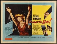 5g197 I WANT TO LIVE style A 1/2sh '58 Susan Hayward as Graham, a party girl convicted of murder!