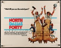 5g307 NORTH DALLAS FORTY int'l 1/2sh '79 Nick Nolte, great Texas football art by Morgan Kane!