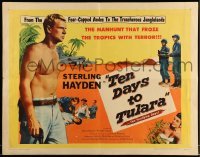 5g442 TEN DAYS TO TULARA 1/2sh '58 fugitive Sterling Hayden & Raynor chased across S. America!