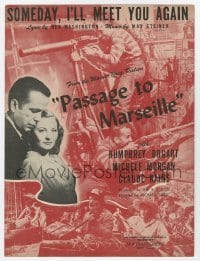5m040 PASSAGE TO MARSEILLE sheet music '44 Humphrey Bogart & Morgan, Someday, I'll Meet You Again!