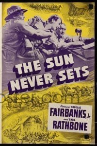 5m921 SUN NEVER SETS pressbook R49 Douglas Fairbanks Jr & Basil Rathbone in African Gold Coast!