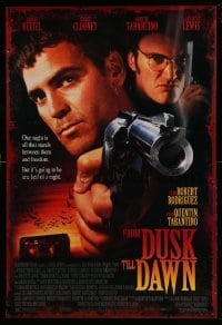 5r319 FROM DUSK TILL DAWN 1sh '95 George Clooney with smoking gun & Quentin Tarantino, vampires!