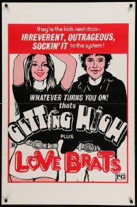 5r325 GETTING HIGH/LOVE BRATS 1sh '70s teen rebellion double-bill, sockin' it to the system!