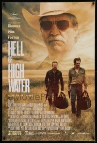 5r387 HELL OR HIGH WATER advance DS 1sh '16 Jeff Bridges, Chris Pine, Foster, justice isn't a crime