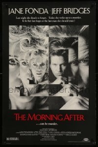 5r605 MORNING AFTER 1sh '86 Sidney Lumet, wild images of Jane Fonda & Jeff Bridges!