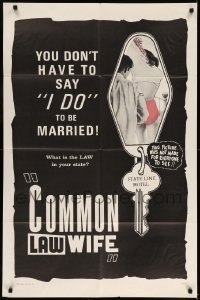 5t184 COMMON LAW WIFE 1sh '63 sexploitation, you don't have to say 'I do' to be married!