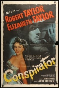5t191 CONSPIRATOR 1sh '49 art of English spy Robert Taylor & sexy young Elizabeth Taylor!