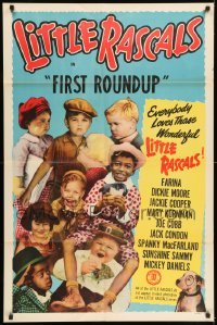 5t307 FIRST ROUNDUP 1sh R51 Little Rascals, great images of Our Gang kids with Pete the Pup!