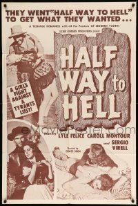 5t380 HALF WAY TO HELL 1sh '61 Al Adamson, David Lloyd, wacky teen western images!