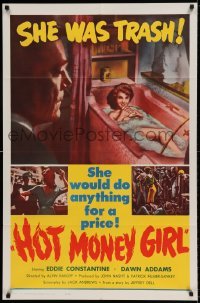 5t419 HOT MONEY GIRL 1sh '61 Eddie Constantine, bad Dawn Addams does anything for a price!