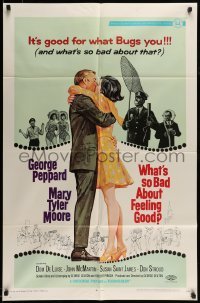 5t966 WHAT'S SO BAD ABOUT FEELING GOOD 1sh '68 romantic art of George Peppard & Mary Tyler Moore!