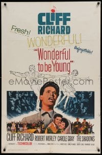5t986 WONDERFUL TO BE YOUNG 1sh '62 close up of Cliff Richard, Robert Morley, rock 'n' roll!