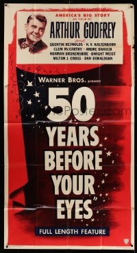 5w235 50 YEARS BEFORE YOUR EYES 3sh '50 America's story told by Arthur Godfrey & best newscasters!