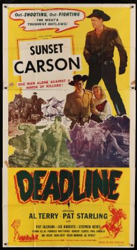 5w396 DEADLINE 3sh '48 Sunset Carson out-shooting, out-fighting the West's toughest outlaws!