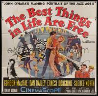 5w190 BEST THINGS IN LIFE ARE FREE 6sh '56 Michael Curtiz, John O'Hara's portrait of the Jazz Age!