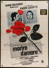 5w179 TO DIE OF LOVE Italian 1p '71 Andre Cayatte, cool mugshot of Annie Girardot with red rose!
