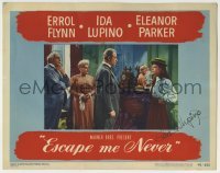 5y093 ESCAPE ME NEVER signed LC #2 '48 by Ida Lupino, who's glaring at Reginald Denny!