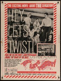 5z428 HEY LET'S TWIST 30x40 '62 the rock & roll sensation at New York's Peppermint Lounge!!