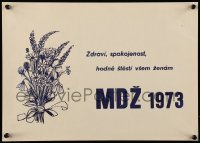 6b696 ZDRAVI SPOKOJENOST HODNE STESTI VSEM ZENAM 12x17 Czech special '73 cool art of flowers!