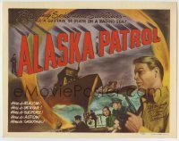 6c037 ALASKA PATROL TC '49 Richard Travis, Helen Westcott, U.S. Navy vs foreign spies!