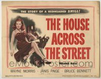6c227 HOUSE ACROSS THE STREET TC '49 sexiest Janice Page in a story of a redheaded SHILL!