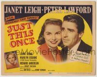 6c246 JUST THIS ONCE TC '52 Peter Lawford, sexy Janet Leigh, screamingly funny romance!
