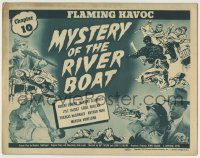 6c307 MYSTERY OF THE RIVER BOAT chapter 10 TC '44 Universal crime serial, Flaming Havoc!