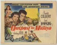 6c329 OUTPOST IN MALAYA TC '52 Claudette Colbert & Jack Hawkins where civilization ends!