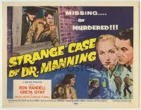 6c383 STRANGE CASE OF DR MANNING TC '58 Ron Randell, Greta Gynt, missing or murdered!