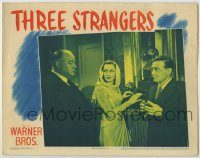 6c927 THREE STRANGERS LC '46 Geraldine Fitzgerald & Peter Lorre stare at Sydney Greenstreet!