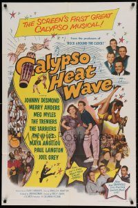 6f121 CALYPSO HEAT WAVE 1sh '57 Desmond & Anders, from the producers of Rock Around the Clock!