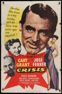 6f178 CRISIS 1sh '50 great huge headshot art of Cary Grant, plus Paula Raymond & Jose Ferrer!