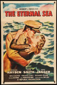 6f255 ETERNAL SEA 1sh '55 art of Sterling Hayden as Admiral John Hoskins with sexy Alexis Smith!