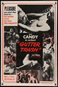 6f357 GUTTER TRASH 1sh '69 William Mishkin, see Candy in action, explicit!