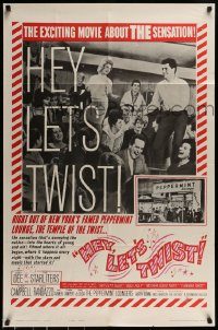 6f378 HEY LET'S TWIST style B 1sh '62 the rock & roll sensation at New York's Peppermint Lounge!