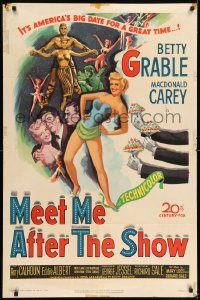6f536 MEET ME AFTER THE SHOW 1sh '51 artwork of sexy dancer Betty Grable & top cast members!