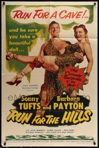 6f713 RUN FOR THE HILLS 1sh '53 wacky caveman Sonny Tufts & sexy cavegirl Barbara Payton!