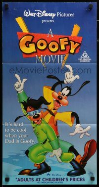 6g857 GOOFY MOVIE Aust daybill '95 Walt Disney, it's hard to be cool when your dad is Goofy!