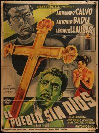 6g428 EL PUEBLO SIN DIOS Mexican poster '55 Leonor Llausas, Calvo, Badu, religious melodrama!
