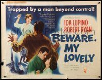 6k038 BEWARE MY LOVELY style B 1/2sh '52 flm noir, Ida Lupino trapped by a man beyond control!