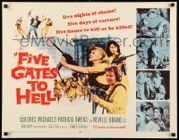 6k141 FIVE GATES TO HELL 1/2sh '59 James Clavell, Dolores Michaels, Patricia Owens, girls w/guns!
