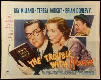 6k460 TROUBLE WITH WOMEN style A 1/2sh '46 artwork of Ray Milland, Teresa Wright, Brian Donlevy!